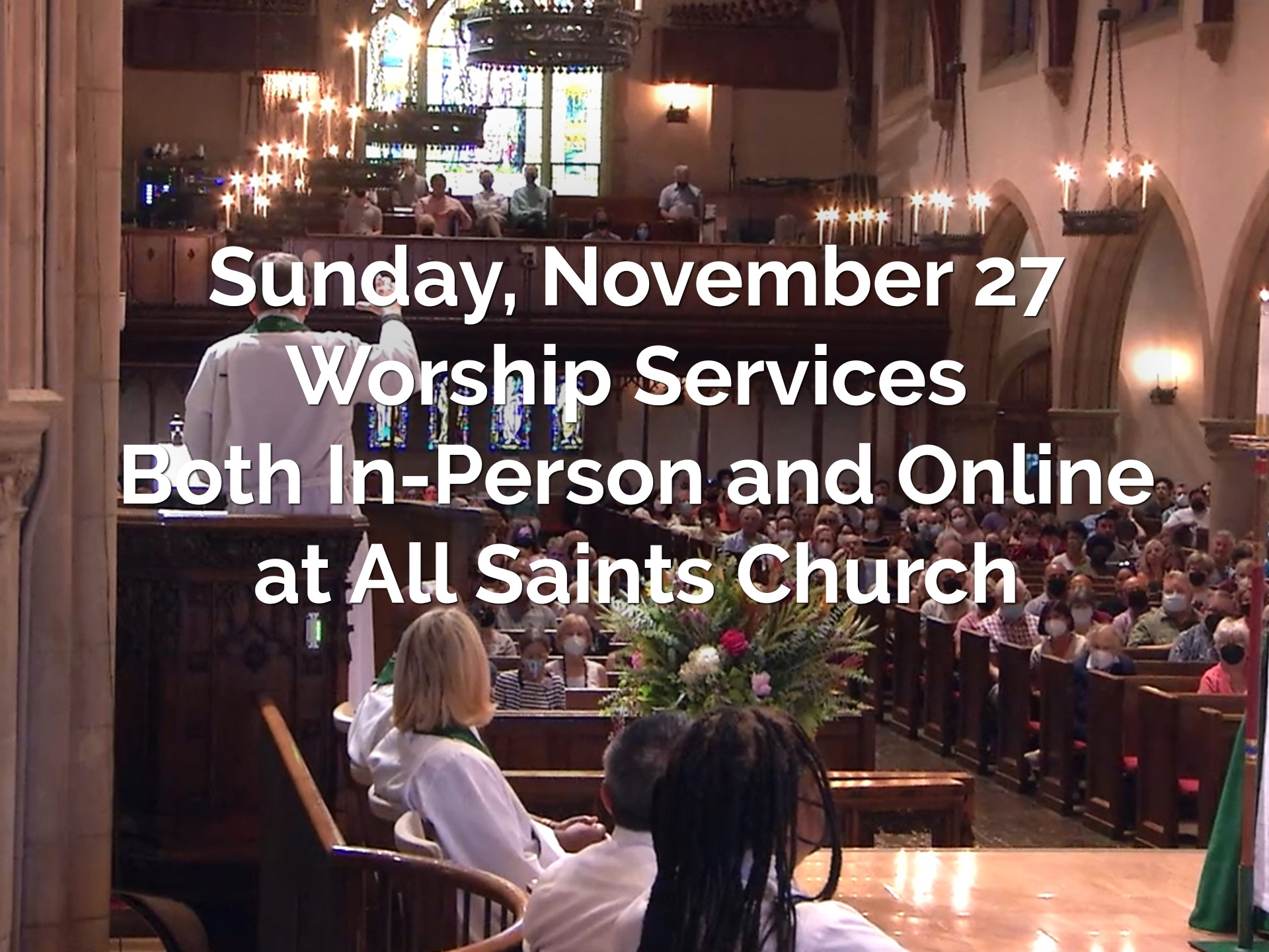 This Sunday At All Saints Sunday November 27 All Saints Church